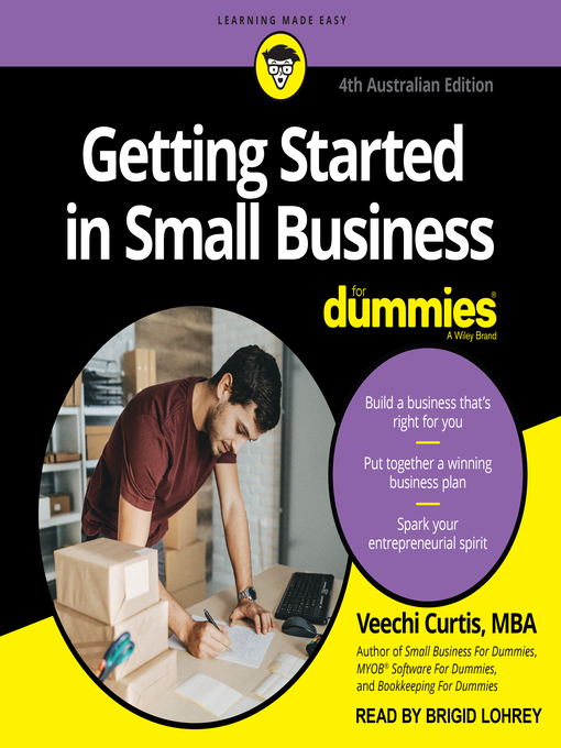 Title details for Getting Started in Small Business For Dummies by Veechi Curtis, MBA - Available